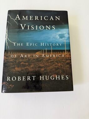 American Visions by Robert Hughes - Blue & Brown Hardcover Book
